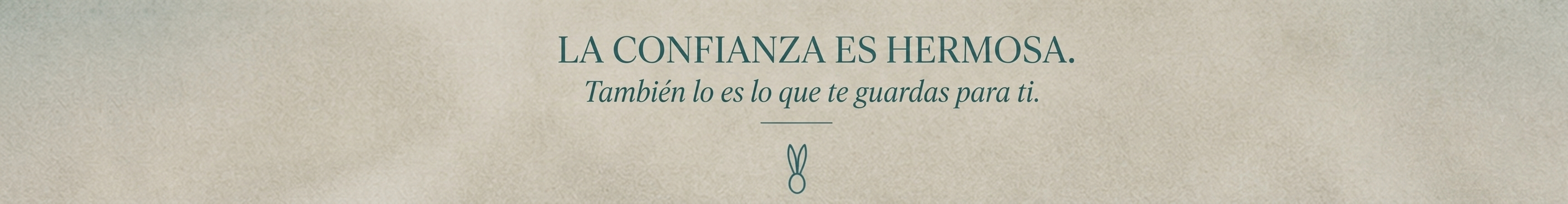 La confianza es hermosa - TBUNNY